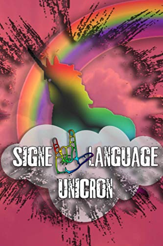 UNICORN ASL: A Great American Sign Language Notebook / Diary: The Most Beautiful Language on Earth.  Jornal pautado 6x9 com 120 páginas